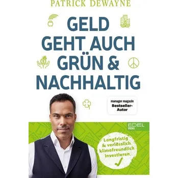Geld geht auch grün & nachhaltig - Dewayne, Patrick