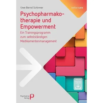 Psychopharmakotherapie und Empowerment - Schirmer, Uwe Bernd