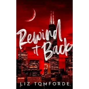 Rewind It Back (Liz Tomforde, 2025)