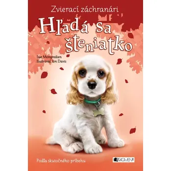 Cizojazyčná kniha Zvierací záchranári – Hľadá sa šteniatko (Mongredien Sue, 2025)