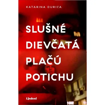 Cizí jazyk Slušné dievčatá plačú potichu (Durica Katarina, 2023)