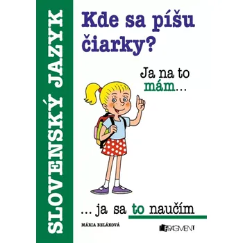 Cizojazyčná kniha Kde sa píšu čiarky? (Beláková Mária, 2023)