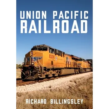Union Pacific Railroad - Billingsley, Richard