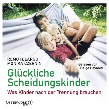 Glückliche Scheidungskinder - Largo, Remo H.