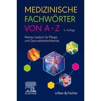 Medizinische Fachwörter von A-Z