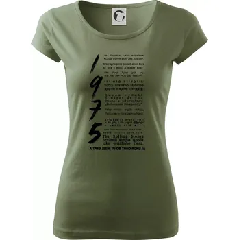 Dámské tričko Pro rockera k narozeninám 1975 - Dámské triko Pure - 2XL ( Khaki )