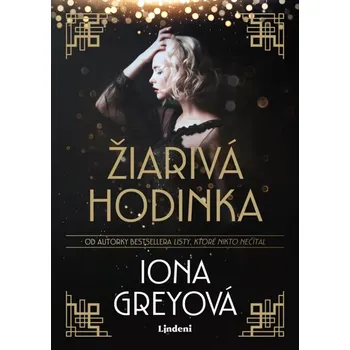 Žiarivá hodinka (Grey Iona, 2023)