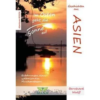 Literární cestopis Asien - Wulff, Bernhard