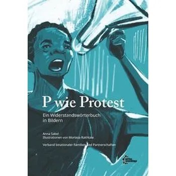 První čtění P wie Protest - Sabel, Anna