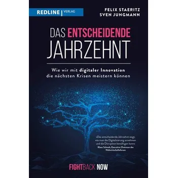 Das entscheidende Jahrzehnt - Jungmann, Sven