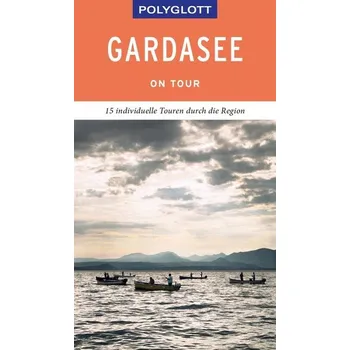 Cestování POLYGLOTT on tour Reiseführer Gardasee - Weber, Heide-Ilka