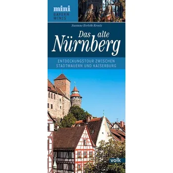 Cestování Das alte Nürnberg - Herleth-Krentz, Susanne