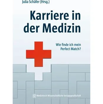 Karriere in der Medizin - Schäfer, Julia