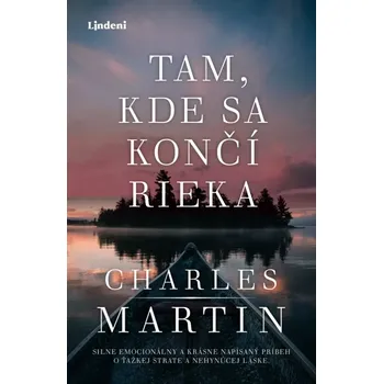 Cizojazyčná kniha Tam, kde sa končí rieka (Martin Charles, 2023)