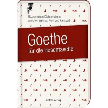 Literární cestopis Goethe für die Hosentasche - Seyfarth, Göran