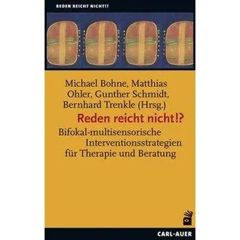 Reden reicht nicht!? - Bohne, Michael