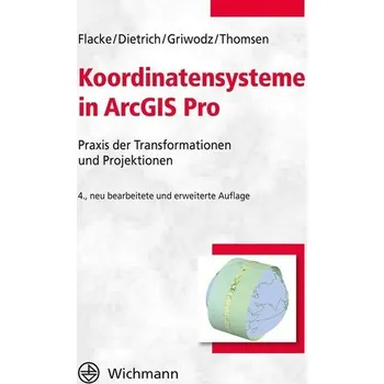 Koordinatensysteme in ArcGIS Pro - Flacke, Werner