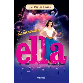 Cizojazyčná kniha Začarovaná Ella (Carson Gail, 2023)