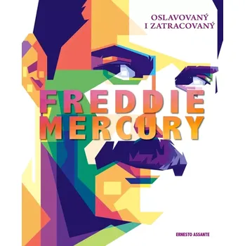 Cizojazyčná kniha Freddie Mercury (Assante Ernesto, 2023)