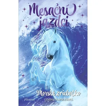 Mesační jazdci 4 - Morské žriebätko (Chapman Linda, 2024)
