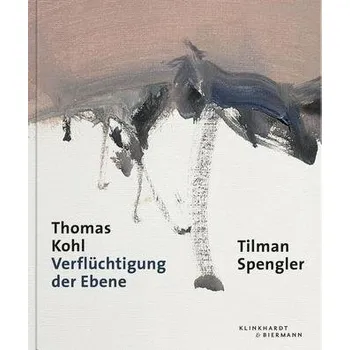 Umění Thomas Kohl - Spengler, Tilman