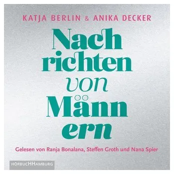 Nachrichten von Männern - Decker, Anika [DE] (2021, CD, Hörbuch Hamburg)