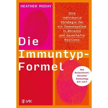 Die Immuntyp-Formel - Moday, Heather