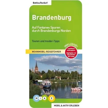 Cestování Auf den Spuren Brandenburg - Rordorf, Bettina