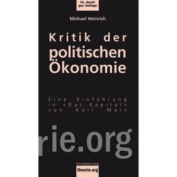 Kritik der politischen Ökonomie - Heinrich, Michael