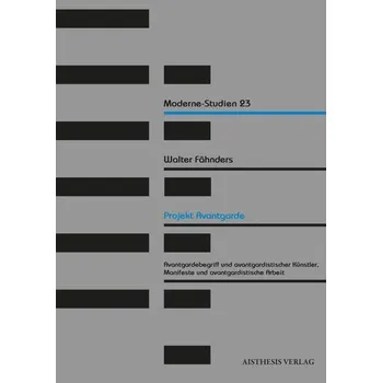 Projekt Avantgarde - Fähnders, Walter