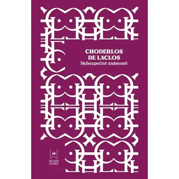 Cizojazyčná kniha Nebezpečné známosti (de Choderlos, 2024)