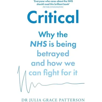 Populárně naučná literatura pro dospělé Critical - Patterson, Dr Julia Grace [EN] (2024, Brožovaná, HarperCollins Publishers)