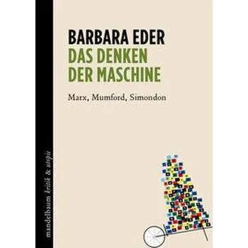 Das Denken der Maschine - Eder, Barbara