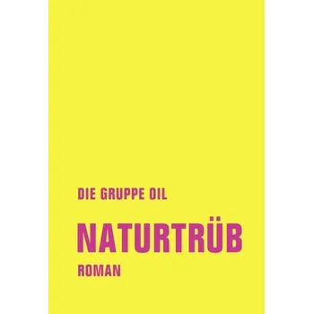 Komiks pro dospělé Naturtrüb - Dabeler, Christian Reverend