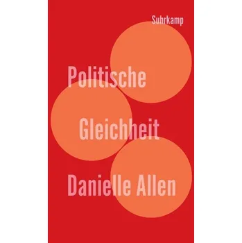 Politische Gleichheit - Allen, Danielle S.