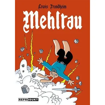Komiks pro dospělé Mehltau - Lewis Trondheim