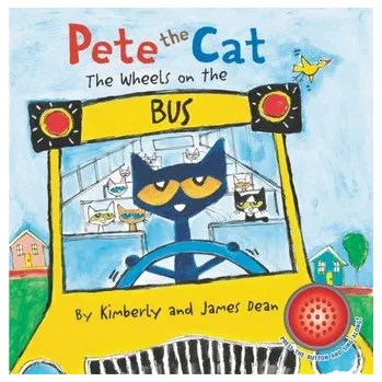První čtění Pete the Cat: The Wheels on the Bus Sound Book - Dean, James