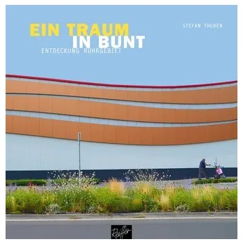 Literární cestopis Ein Traum in bunt - Thoben, Stefan