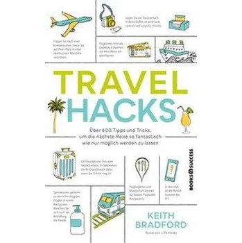 Travel Hacks - Bradford, Keith
