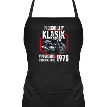 Žertovný předmět Padesátiletý klasik - v původních dílech od roku 1975 - zástěra s potiskem- Tričkový.cz