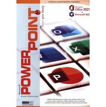 Technika PowerPoint 2021 / 365 - Karel Klatovský