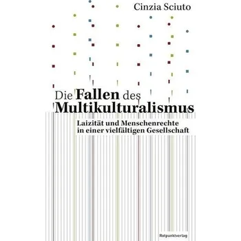 Die Fallen des Multikulturalismus - Sciuto, Cinzia
