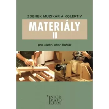 Technika Materiály II (Zdeněk Muzikář, 2008)