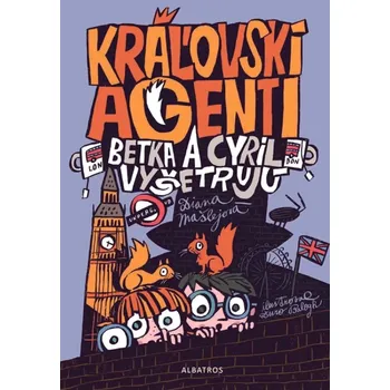 Cizojazyčná kniha Kráľovskí agenti (Mašlejová Diana, 2023)