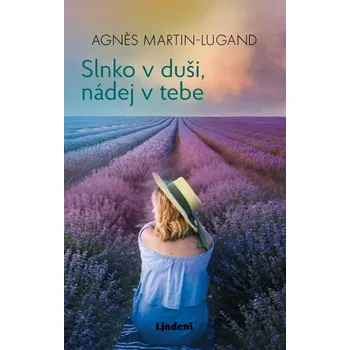 Cizojazyčná kniha Slnko v duši, nádej v tebe (Martin-Lugand Agnes, 2023)