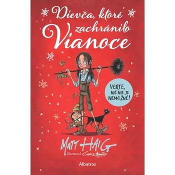 Cizojazyčná kniha Dievča, ktoré zachránilo Vianoce (Haig Matt, 2023)