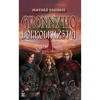 Gronnyho dobrodružství - Matyáš Tachecí