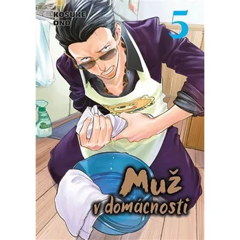 Muž v domácnosti 5 - Kósuke Óno