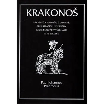 Krakonoš - Paul Johannes Preatorius