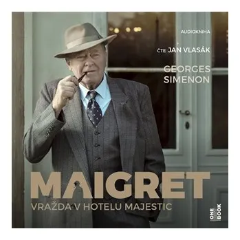 Maigret- Vražda v hotelu Majestic - Georges Simenon CD